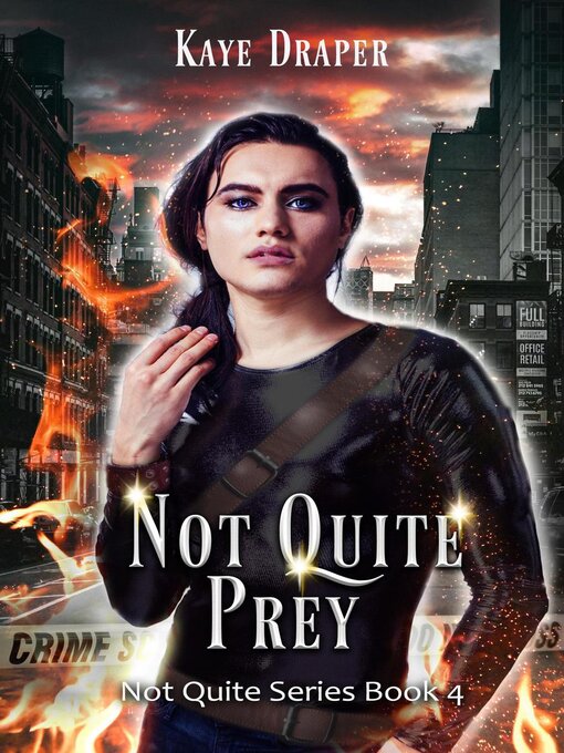 Title details for Not Quite Prey by Kaye Draper - Available